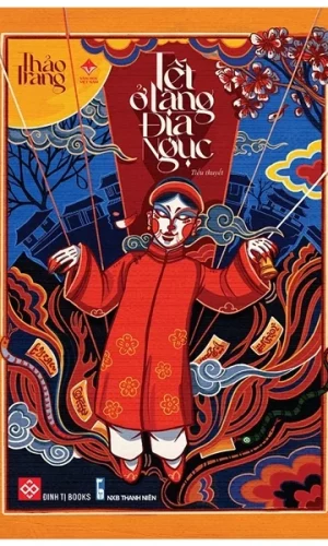 Tết Ở Làng Địa Ngục